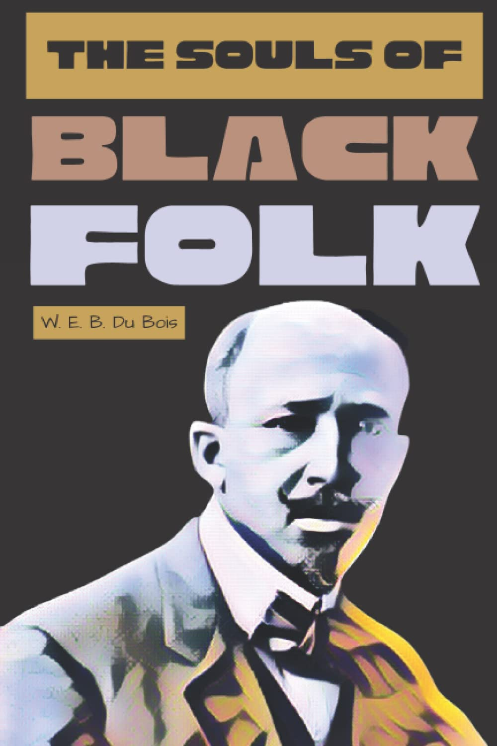 The Souls of Black Folk: the Original Version Including the Musical Notes image number 2