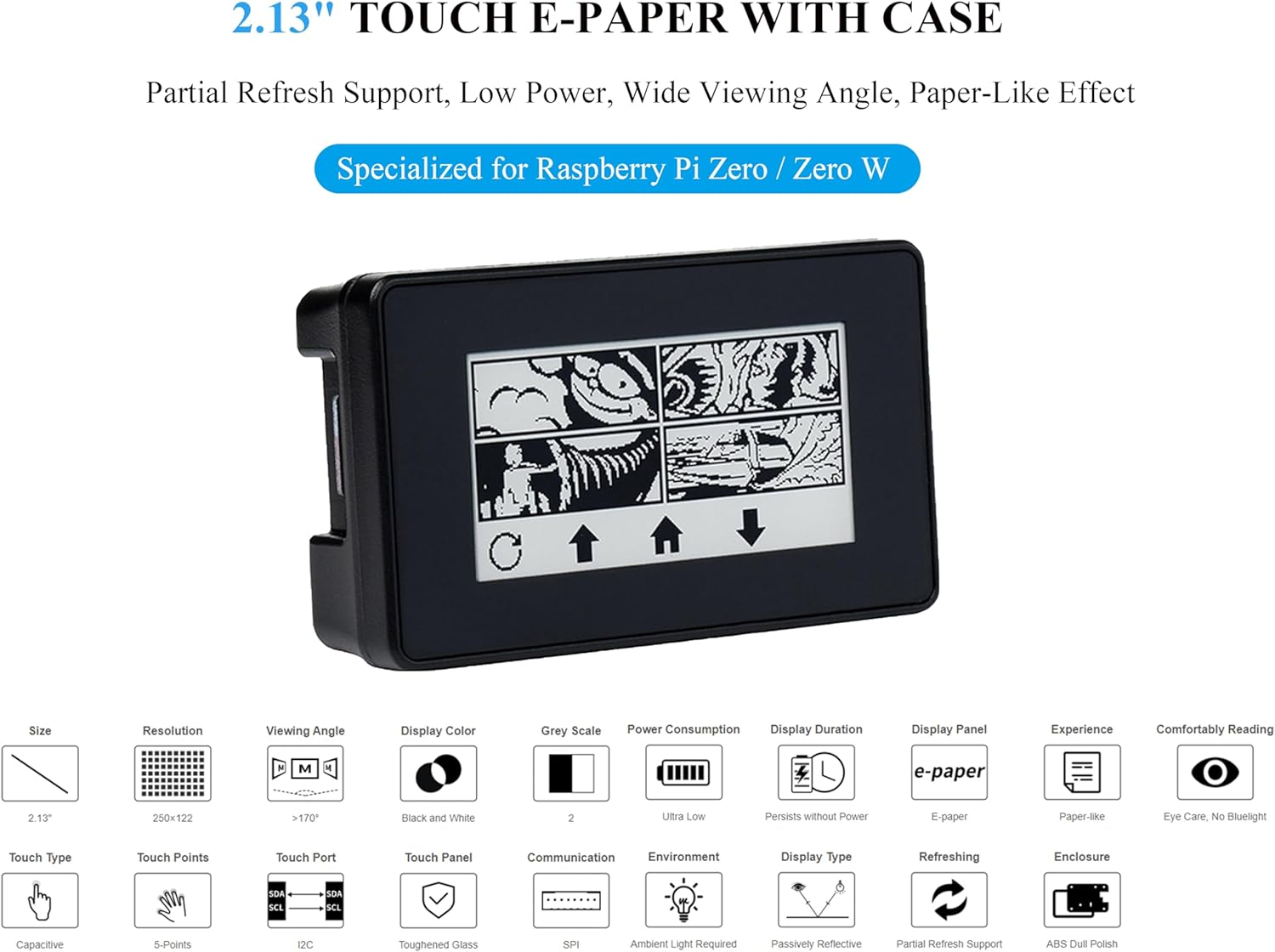 2.13Inch Touch E-Paper HAT E-Ink Display 250&times;122 Pixels Compatible with Raspberry Pi Zero 2 W/Zero 2 Wh/Pi Zero W/Pi Zero Wh/Pi Zero, 5-Point Touch, Supports Partial Refresh, with ABS Case image number 2
