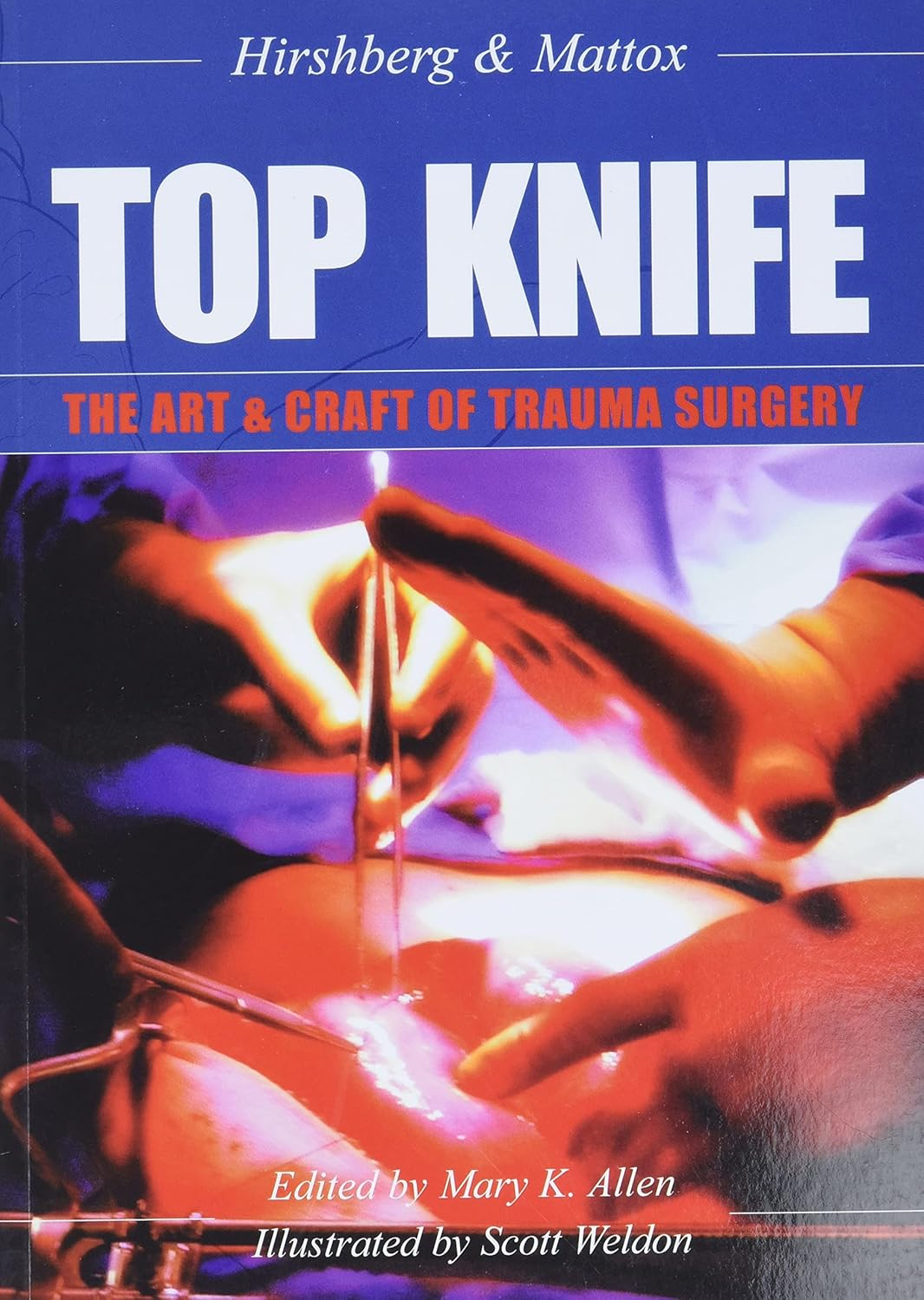 TOP KNIFE: the Art & Craft of Trauma Surgery image number 2