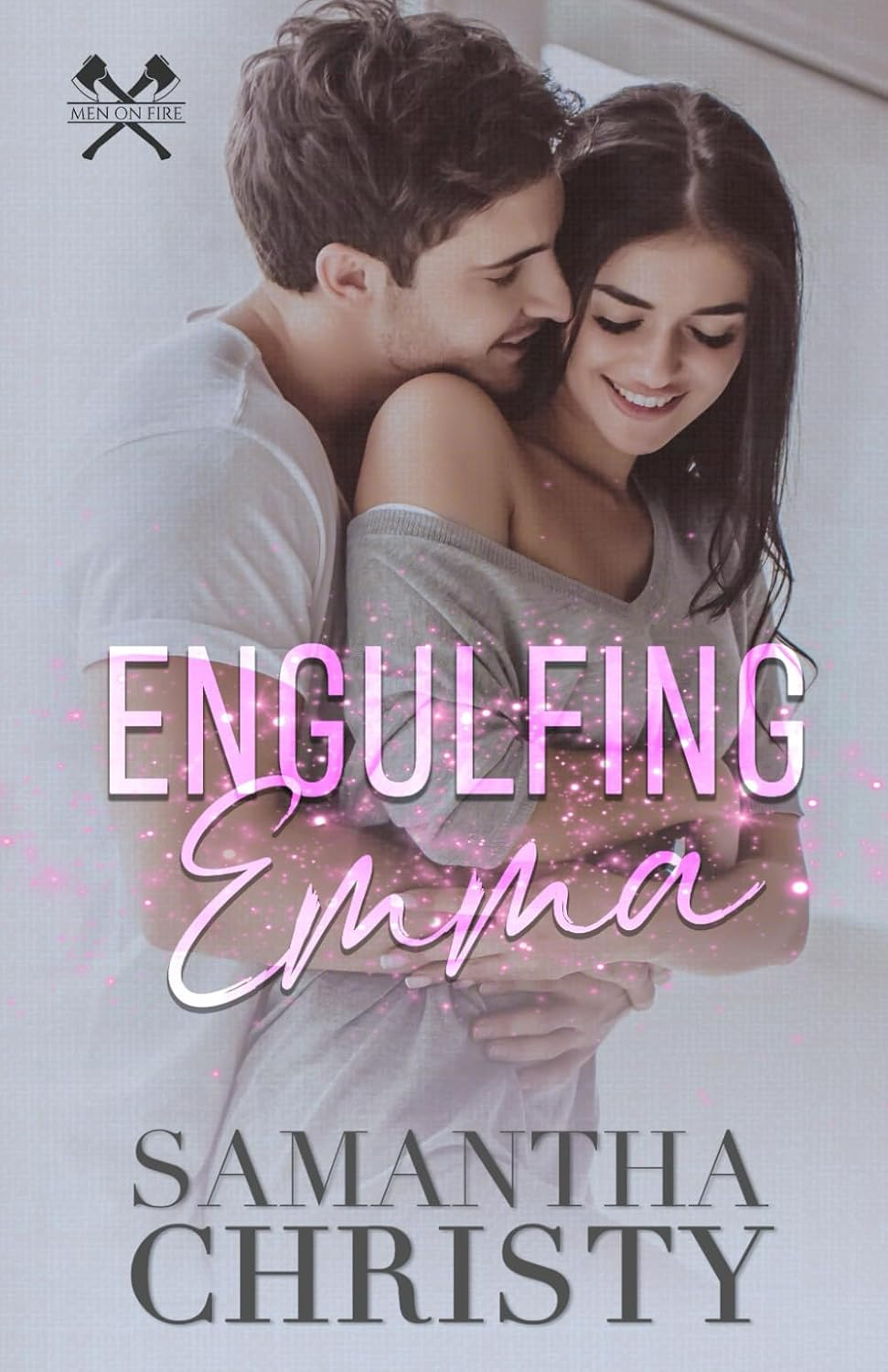Engulfing Emma (The Men on Fire Series)