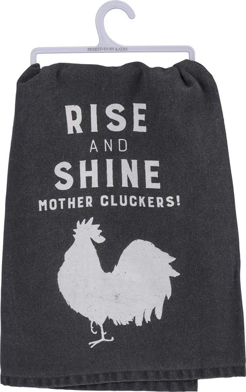 Primitives by Kathy Black and White Cotton Dish Towel, Rise and Shine Mother Cluckers