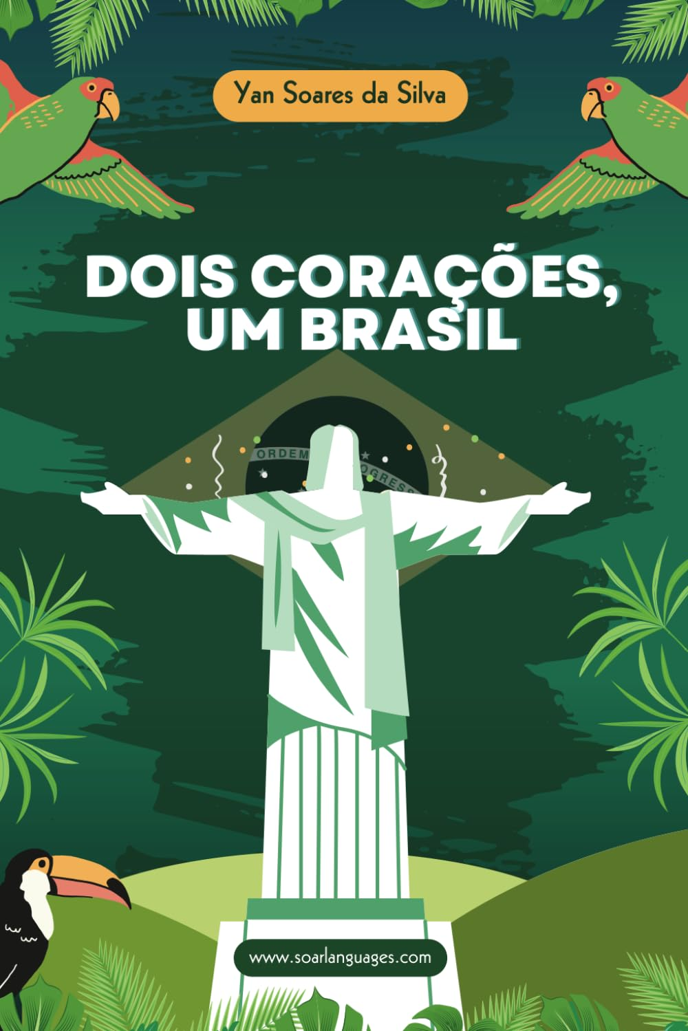 Dois Cora&ccedil;&otilde;es, Um Brasil