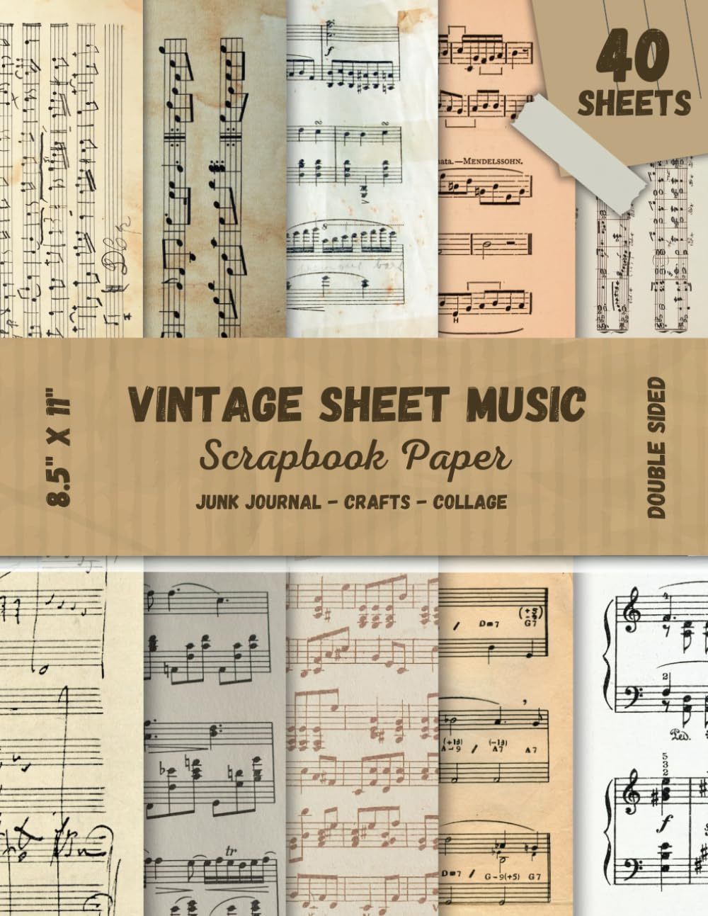 Vintage Sheet Music Scrapbook Paper: Junk Journal - Crafts - Collage (Double Sized 8.5" X 11")