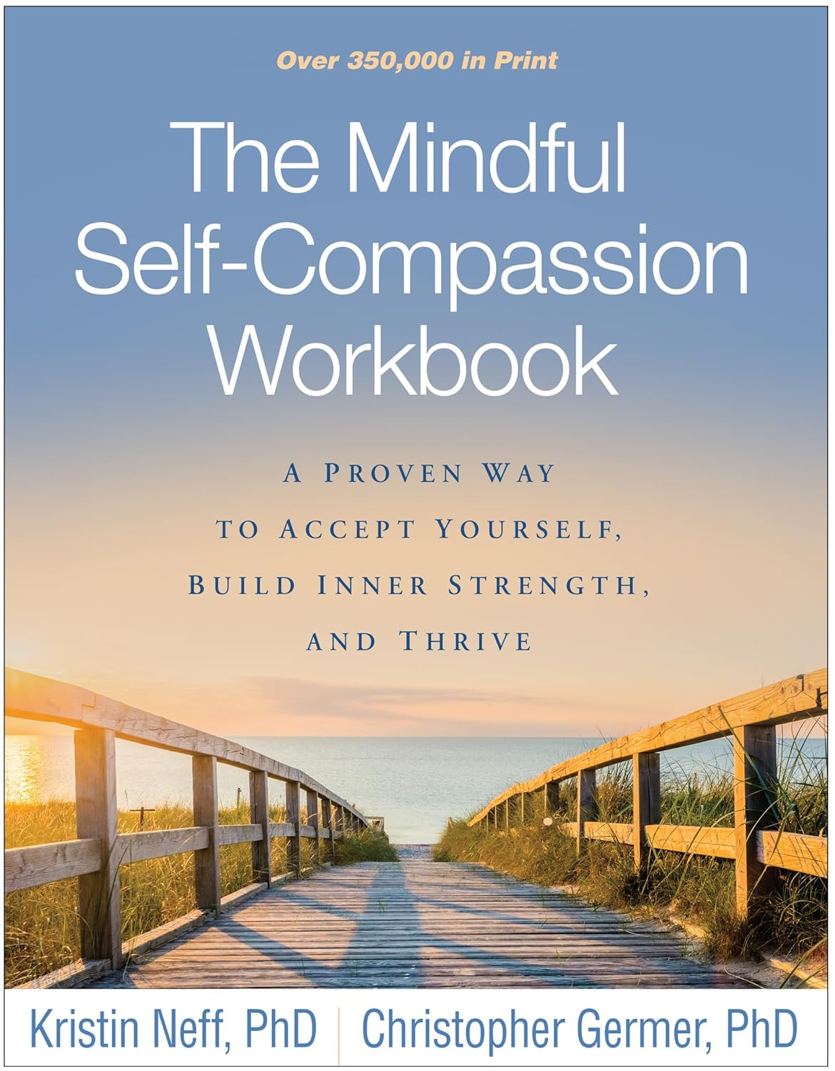 The Mindful Self-Compassion Workbook: a Proven Way to Accept Yourself, Build Inner Strength, and Thrive image number 1