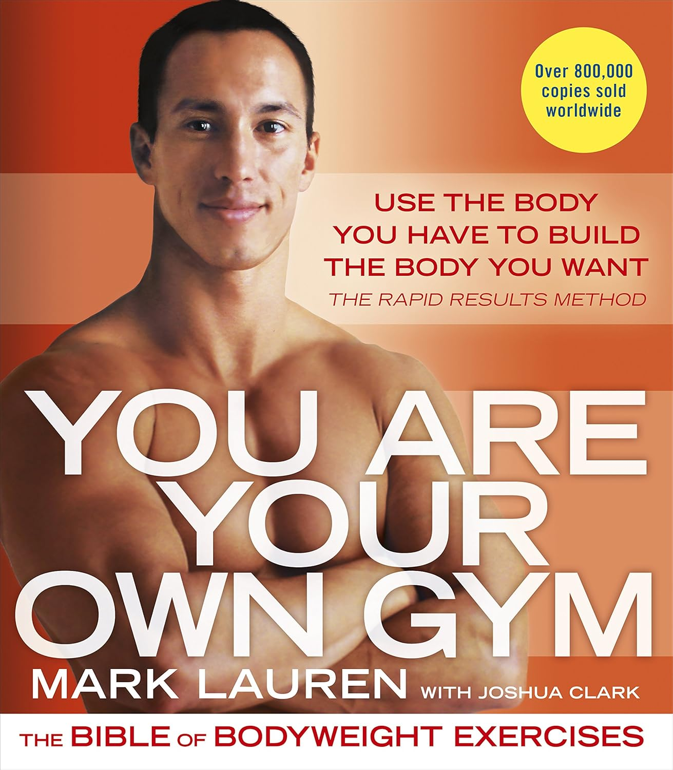You Are Your Own Gym: the Bible of Bodyweight Exercises image number 1