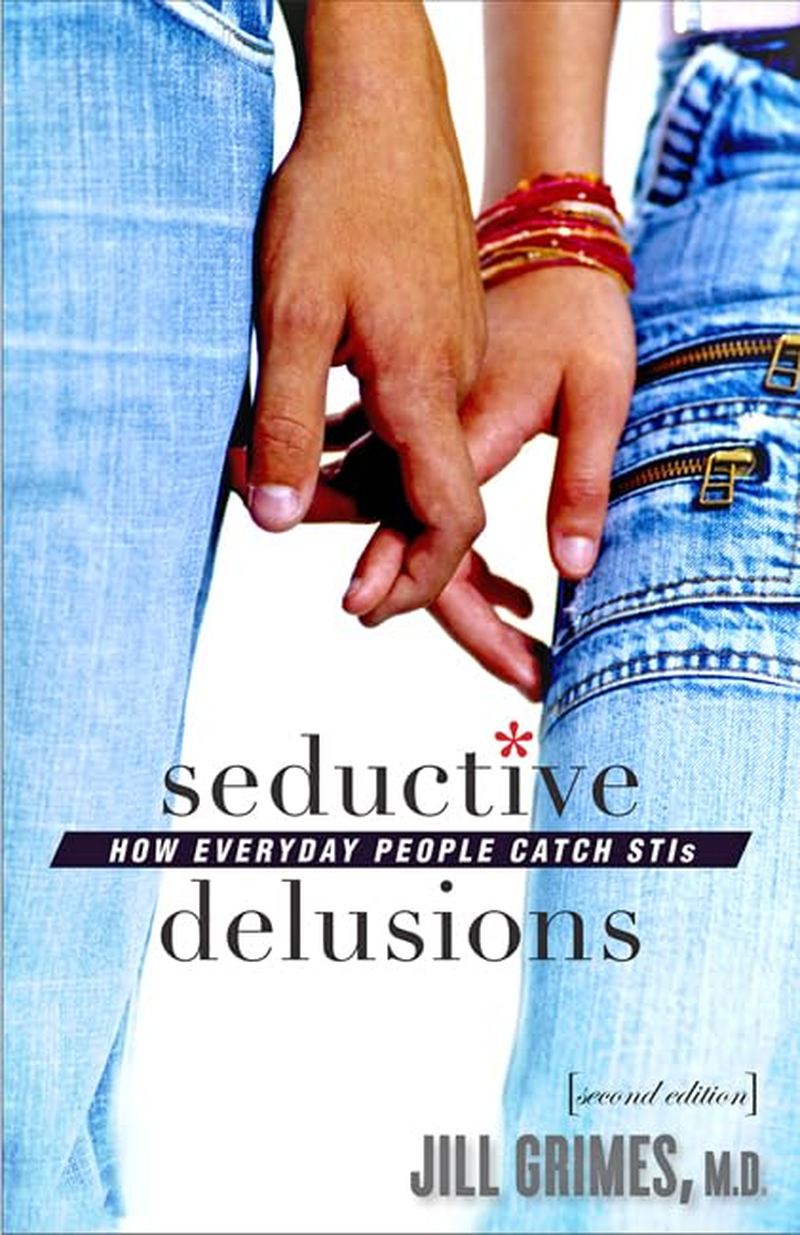 Seductive Delusions: How Everyday People Catch Stis