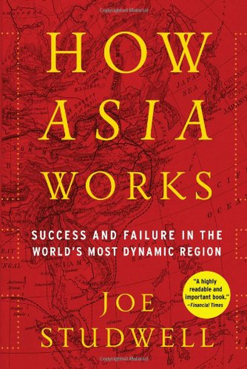 How Asia Works: Success and Failure in the World'S Most Dynamic Region image number 1
