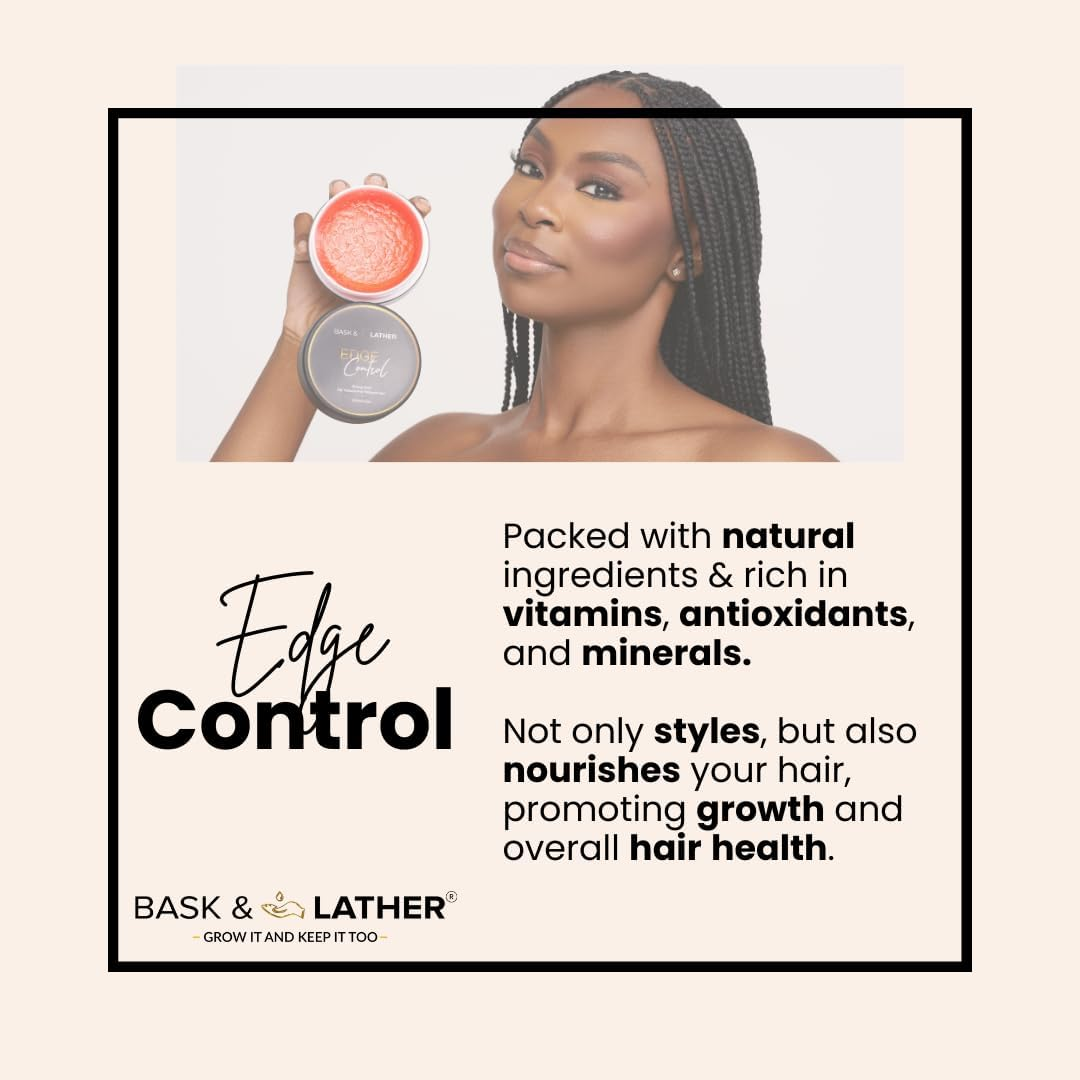 BASK & LATHER Edge Control Hair Gel, Strong Hold, Thick Edges, Styling Gel, Non-Greasy, Non-Flaking, No White Cast, Long Lasting, Supports Hair Growth, Natural Formula, for All Hair Types, 5.3 Fl Oz