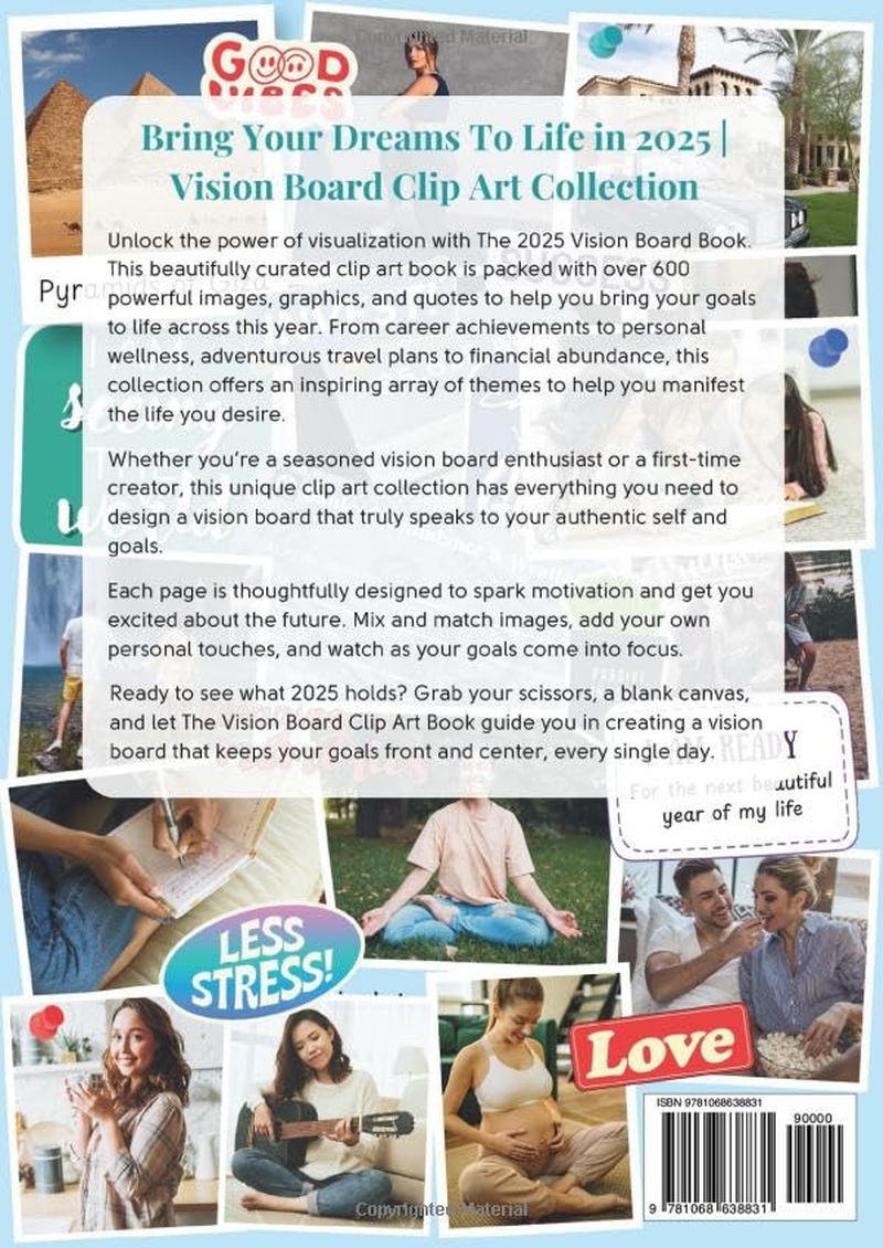 The 2025 Vision Board Clip Art Book: 600+ Powerful Pictures, Graphics, Quotes and Affirmations to Create Dream Boards for Women and Men (Vision Board Supplies) image number 1