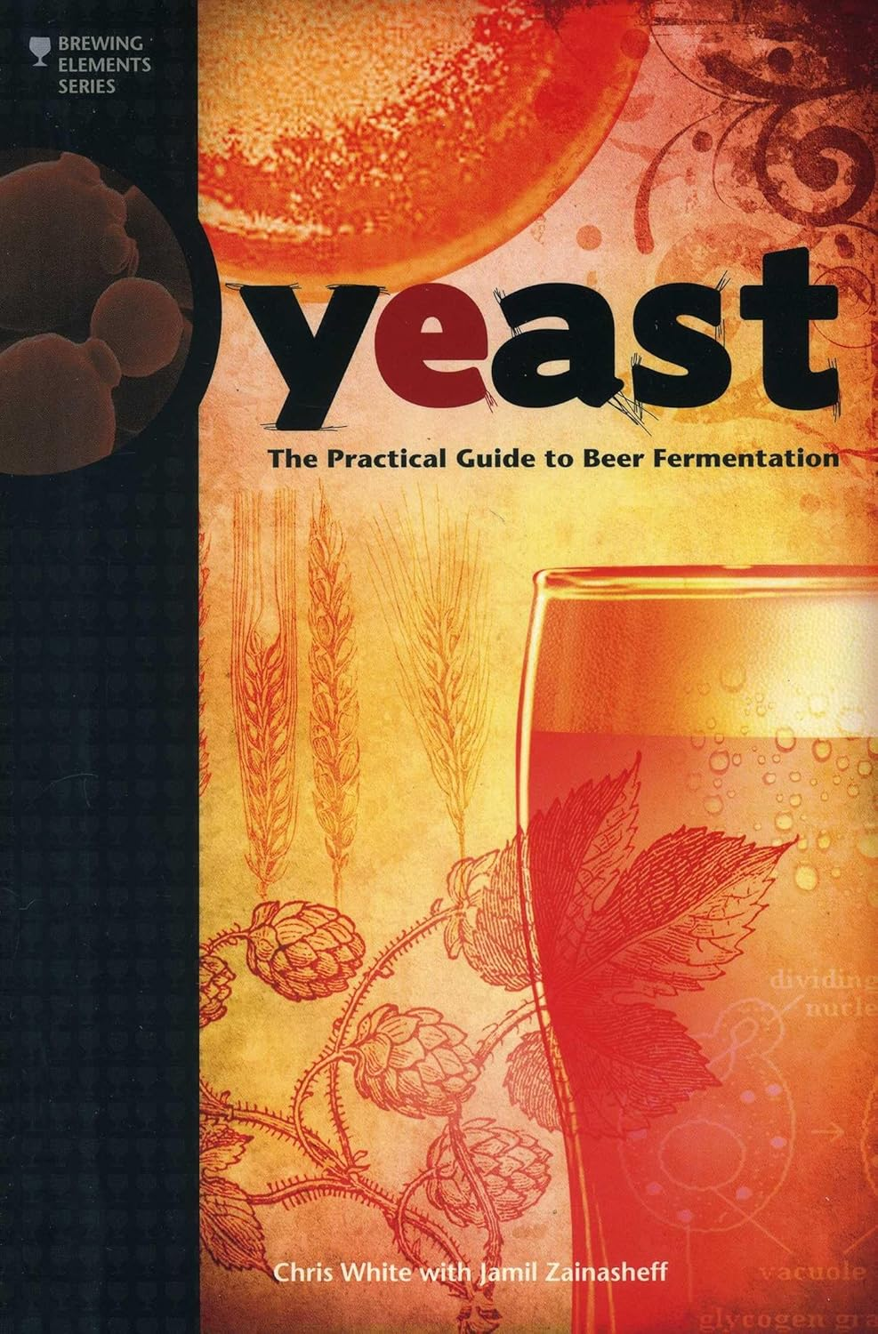 Yeast: the Practical Guide to Beer Fermentation image number 1