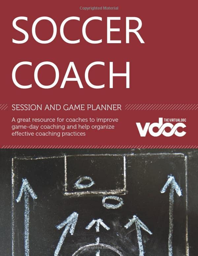 SOCCER COACH: SESSION and GAME PLANNER