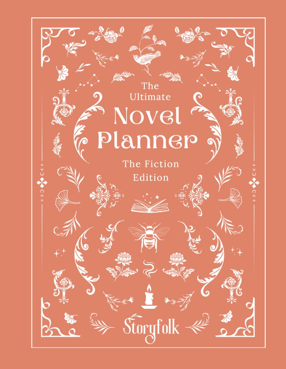 The Ultimate Fiction Novel Planner | by Storyfolk | Plotting | Character & Antagonist Profiles | Setting Creation | Prompts & More: the Novel Planner ... to Help Writers Organize & Finish Their Story