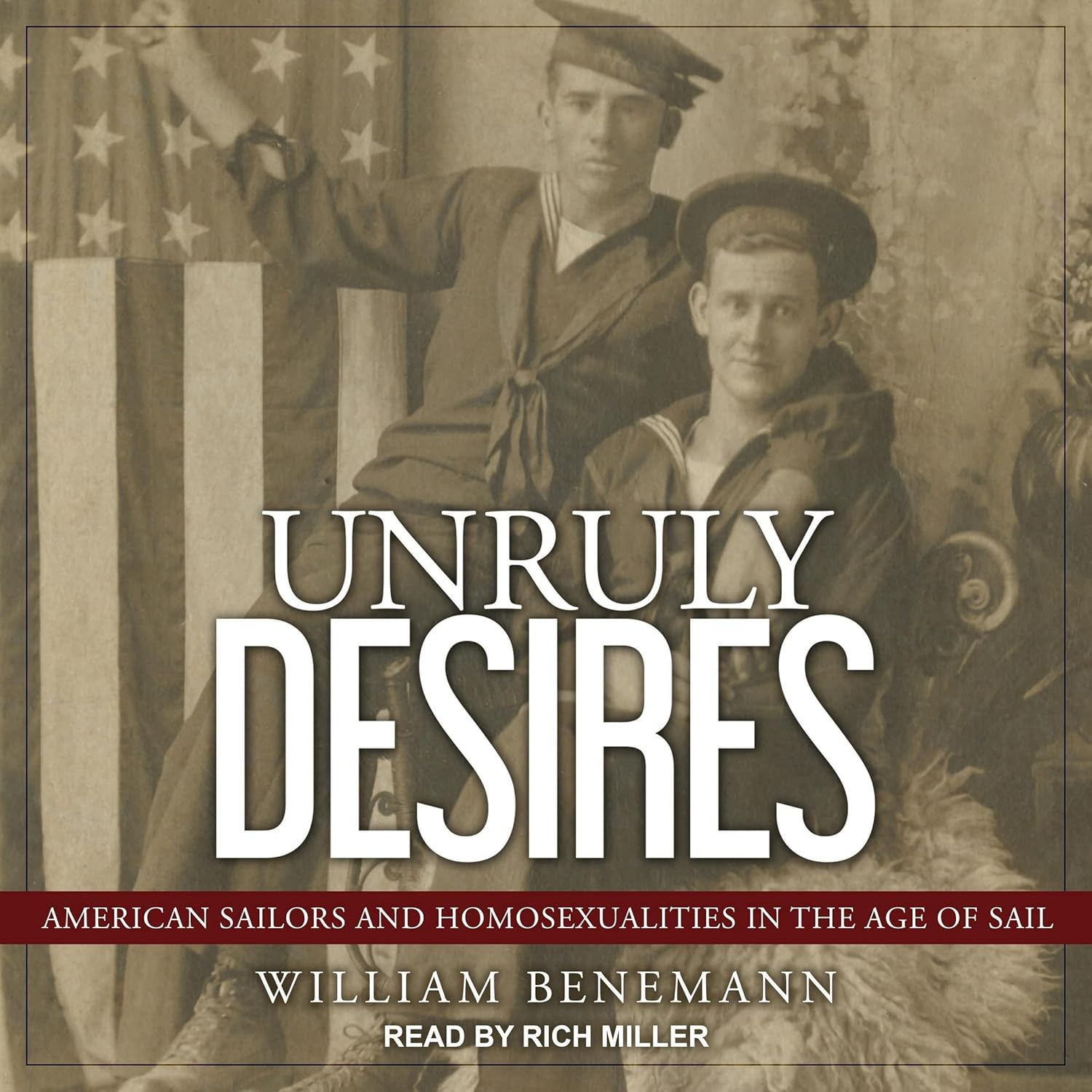 Unruly Desires: American Sailors and Homosexualities in the Age of Sail image number 1