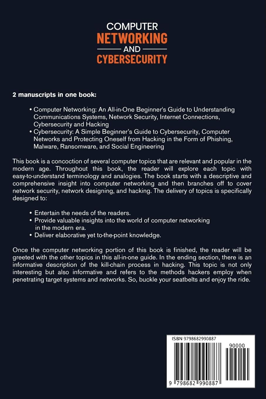 Computer Networking and Cybersecurity: a Guide to Understanding Communications Systems, Internet Connections, and Network Security along with Protection from Hacking and Cyber Security Threats