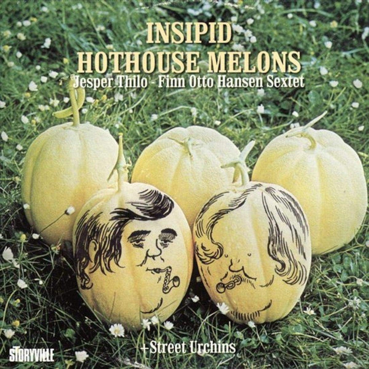 Insipid Hothouse Melons