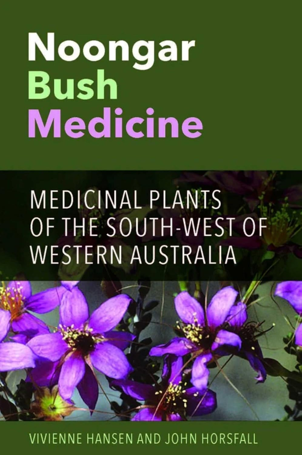 Noongar Bush Medicine: Medicinal Plants of the South-West of Western Australia image number 1