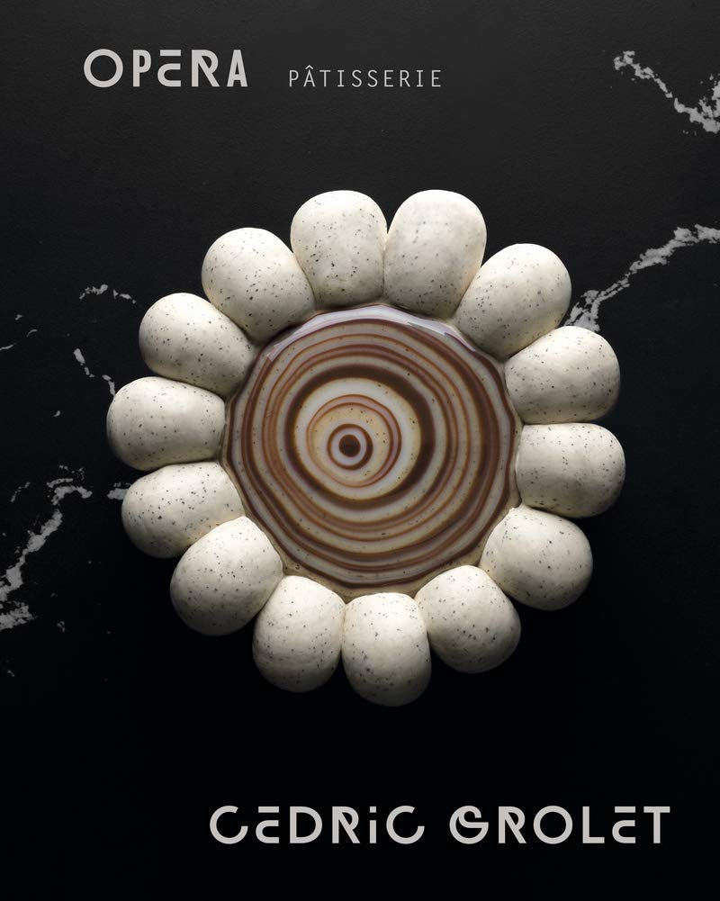 Opera Patisserie: Essential Recipes for French Pastry