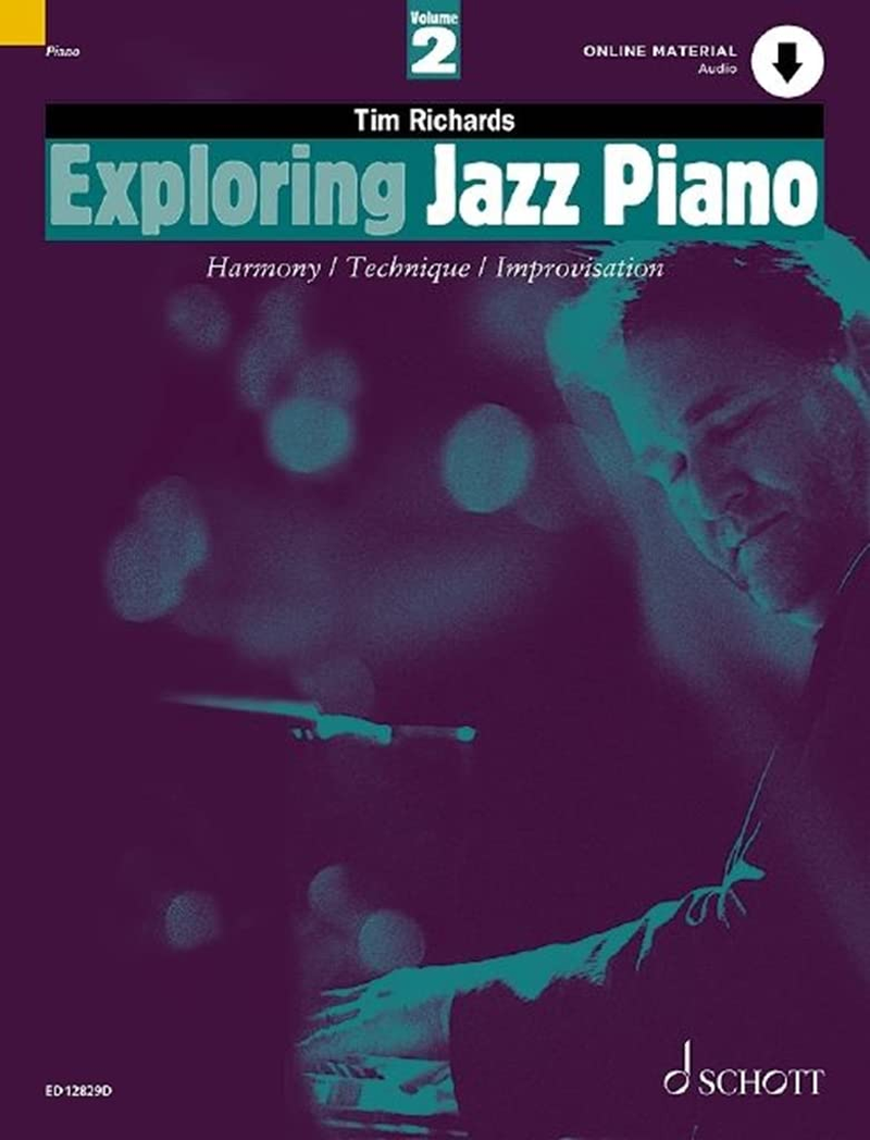 Exploring Jazz Piano - Volume 2 - Book/Online Audio: Harmony / Technique / Improvisation