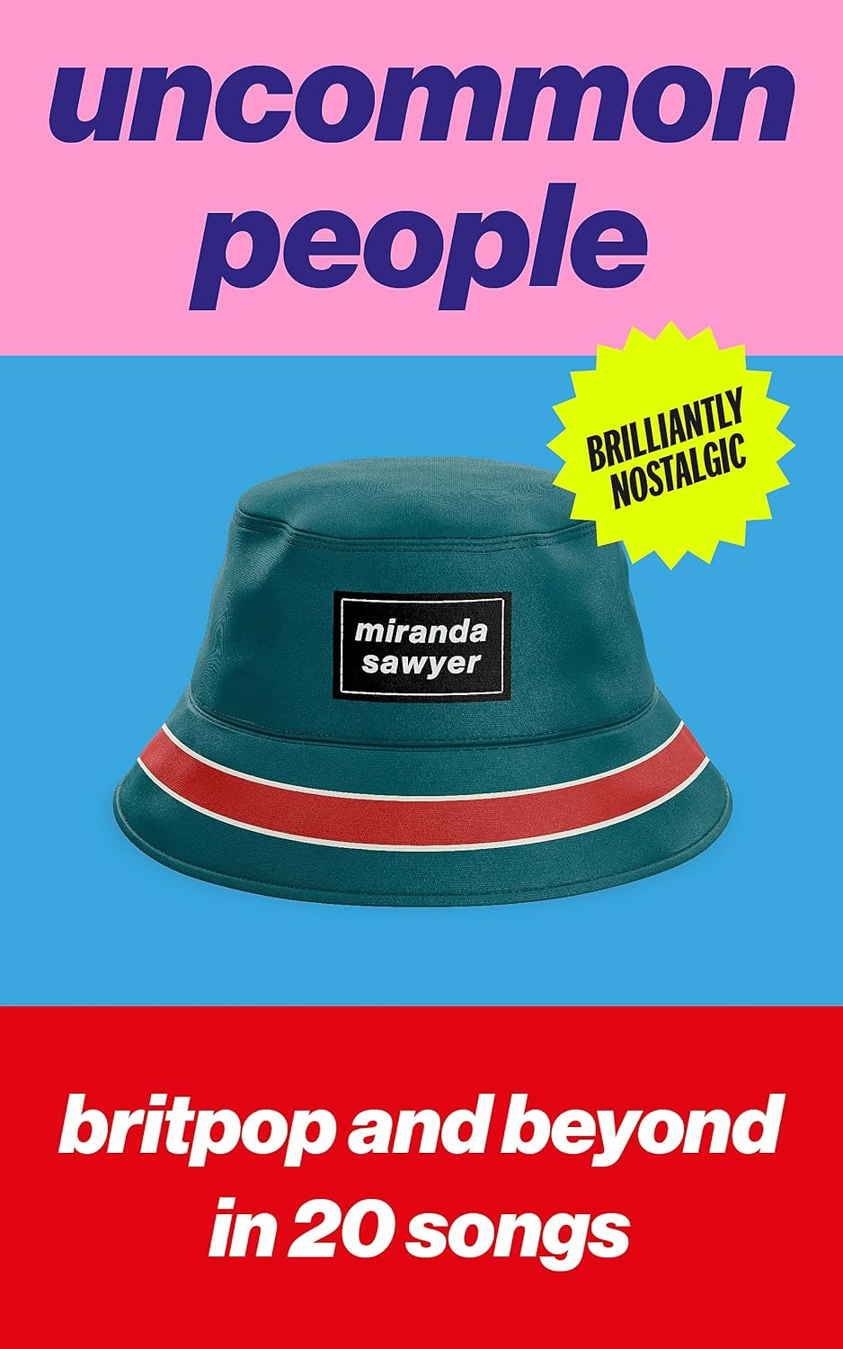 Uncommon People: Britpop and beyond in 20 Songs