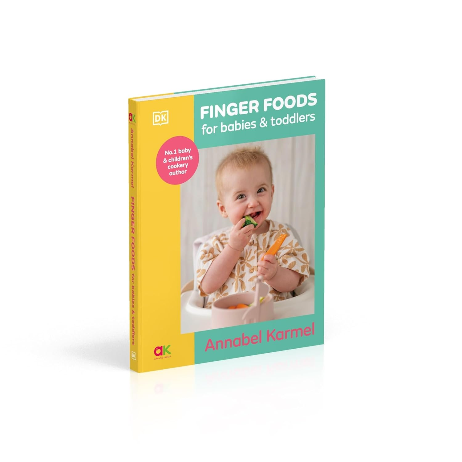 Finger Foods for Babies and Toddlers: from the No. 1 Children'S Cookery Author
