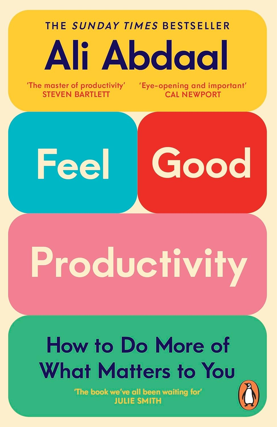 Feel-Good Productivity: How to Do More of What Matters to You image number 1