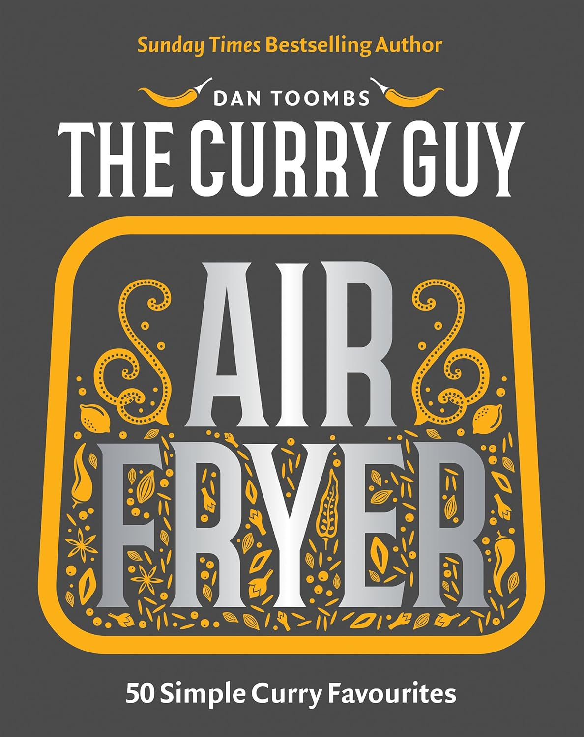 Curry Guy Air Fryer: 50 Simple Curry Favourites image number 1