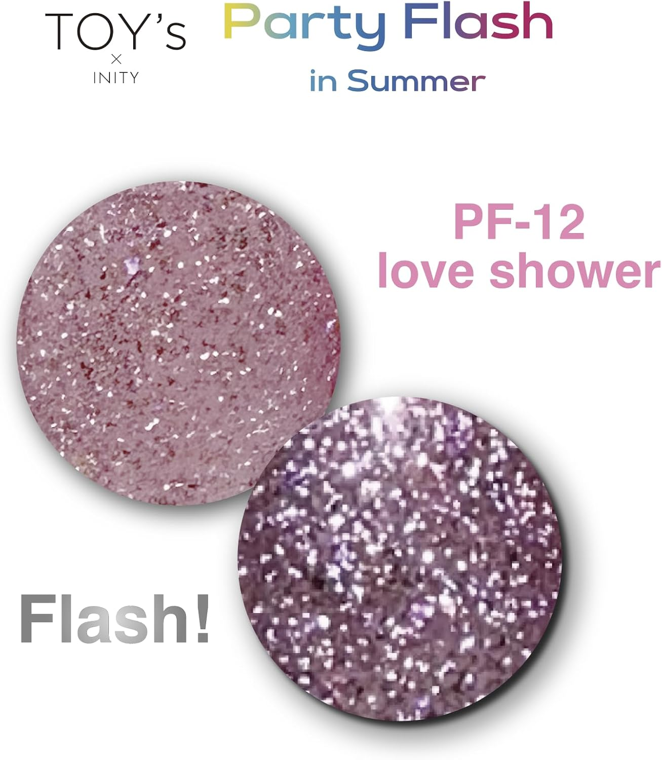 Toy'S X INITY PF12 Party Flash Love Shower image number 2