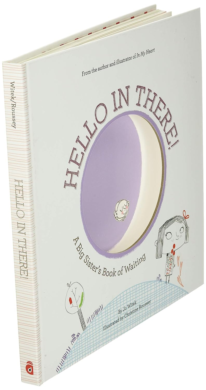 Hello in There!: a Big Sister'S Book of Waiting image number 1