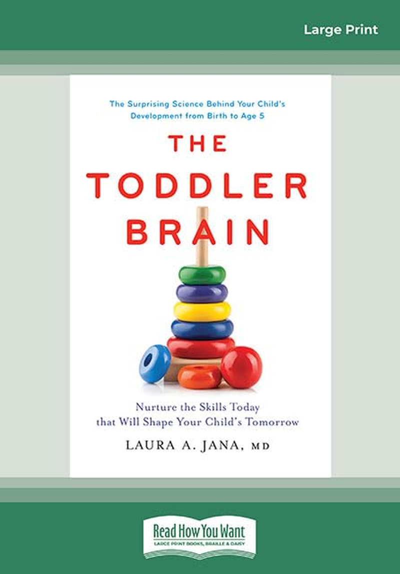 The Toddler Brain: Nurture the Skills Today That Will Shape Your Child'S Tomorrow image number 1