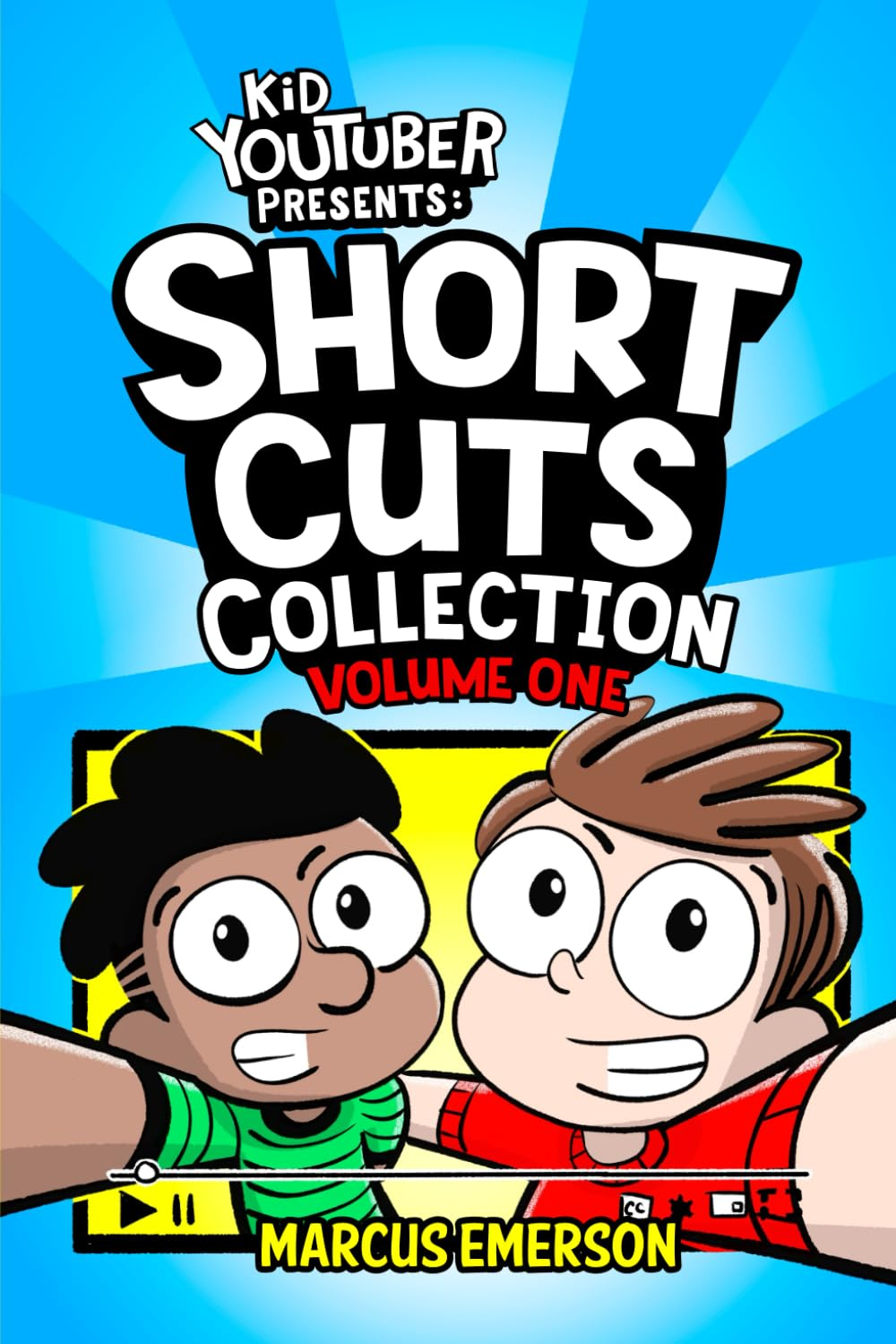 Kid Youtuber Presents: Short Cuts Collection Volume 1
