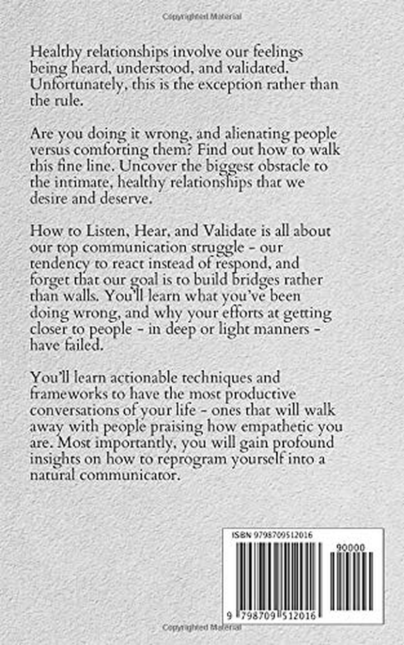 How to Listen, Hear, and Validate: Break through Invisible Barriers and Transform Your Relationships image number 1