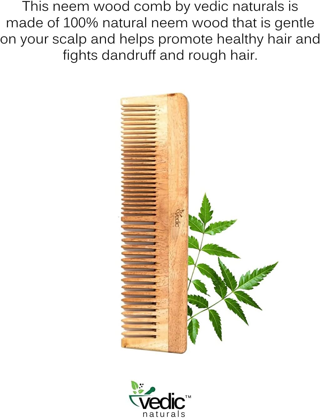 Vedic Naturals 100% Pure & Natural Neem Wood Comb Promotes Hair Growth Reduces Hair Fall & Control Dandruff Wide & Thin Teeth image number 5
