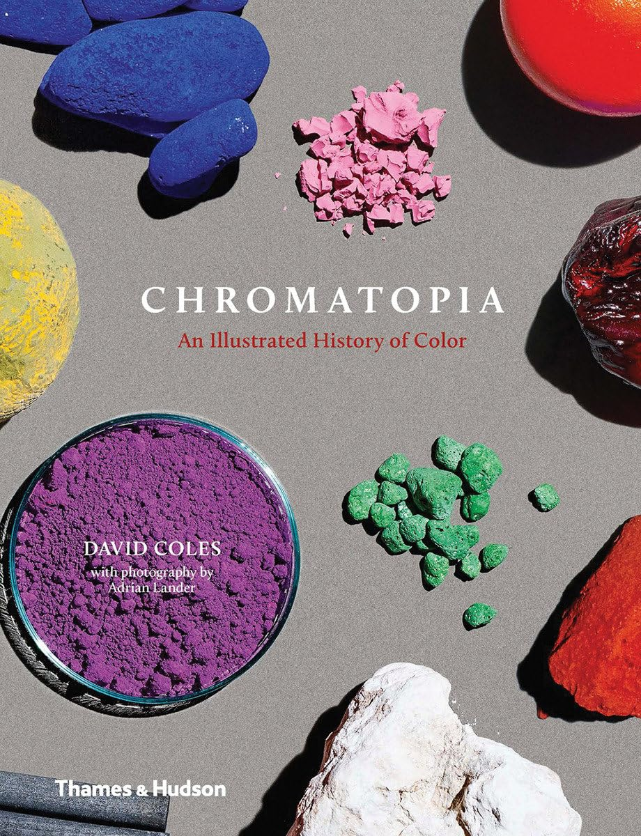 Chromatopia: an Illustrated History of Colour