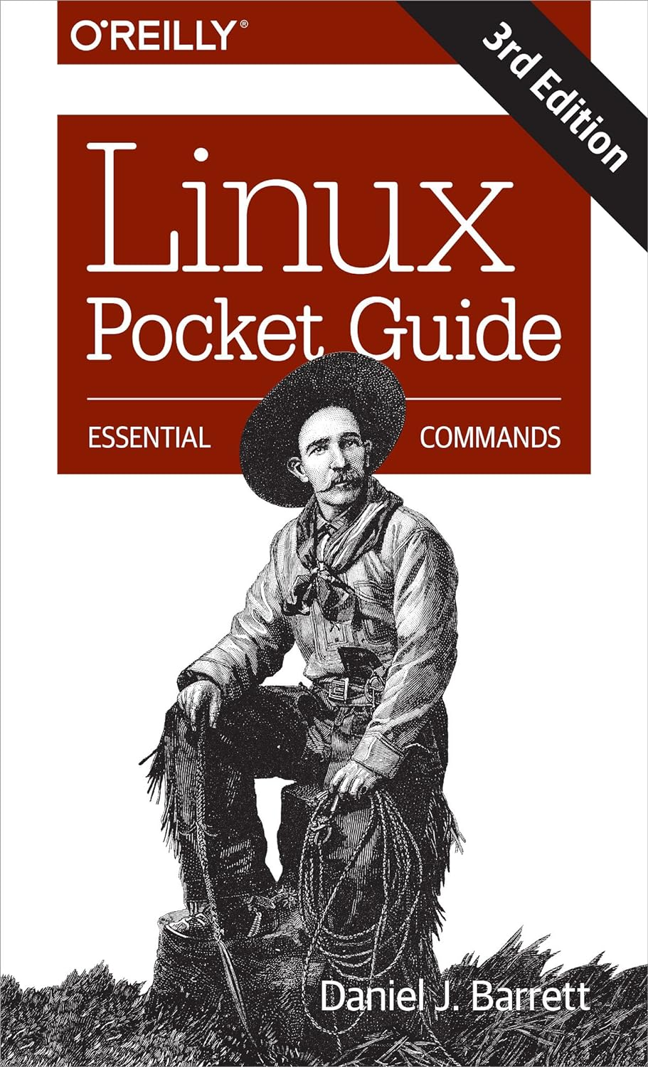 Linux Pocket Guide: Essential Commands : 3Rd Edition