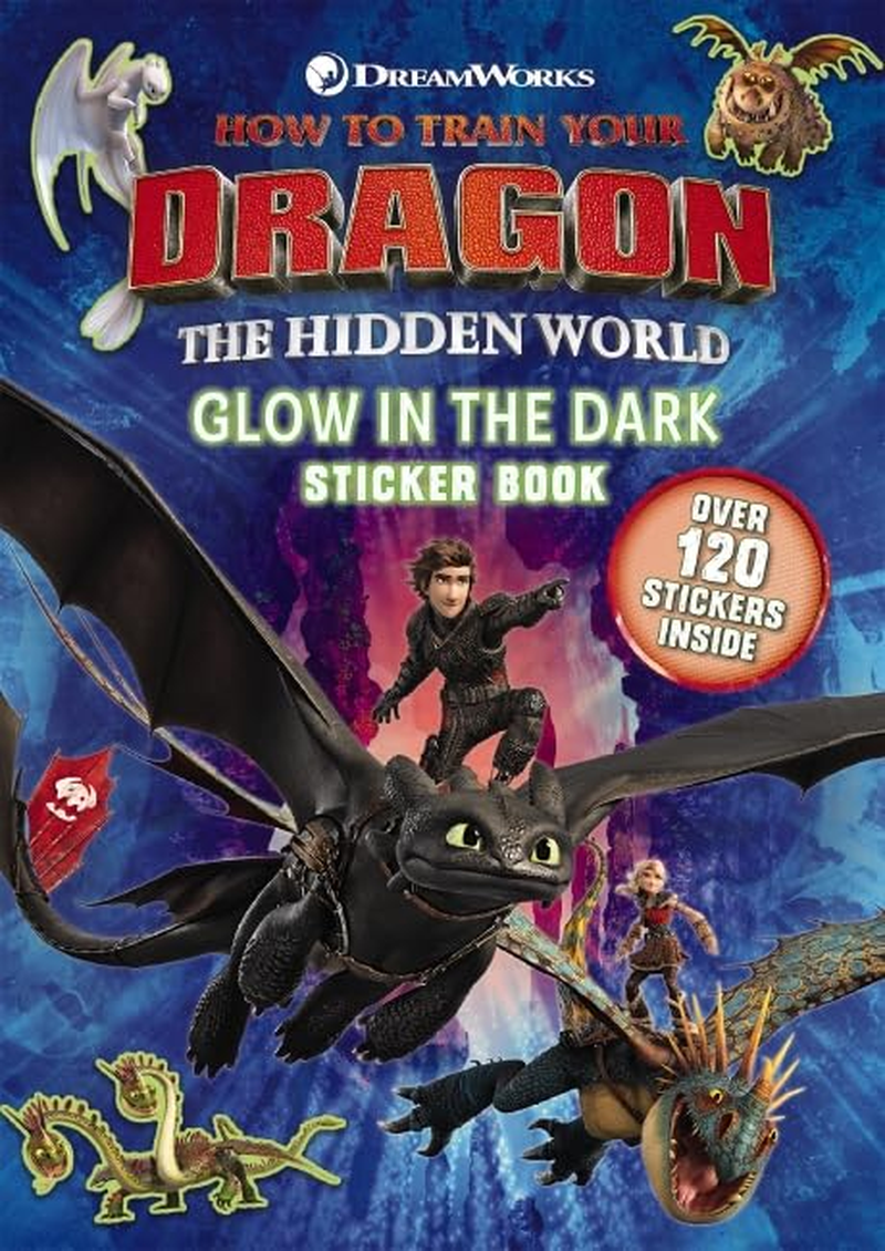 How to Train Your Dragon: the Hidden World: Glow in the Dark Sticker Book