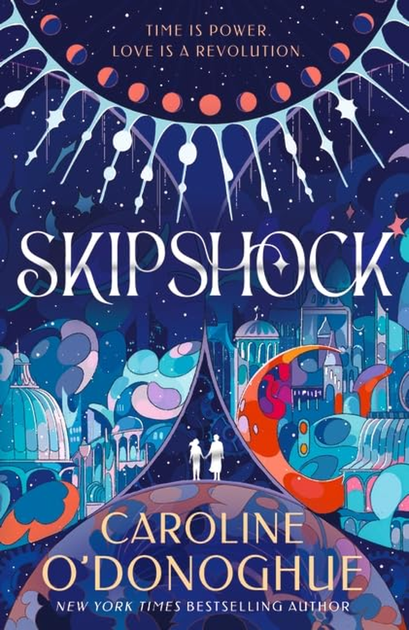 Skipshock: a Genre-Blending Sci-Fi Romance from the Bestselling Author of ALL OUR HIDDEN GIFTS and the RACHEL INCIDENT image number 1