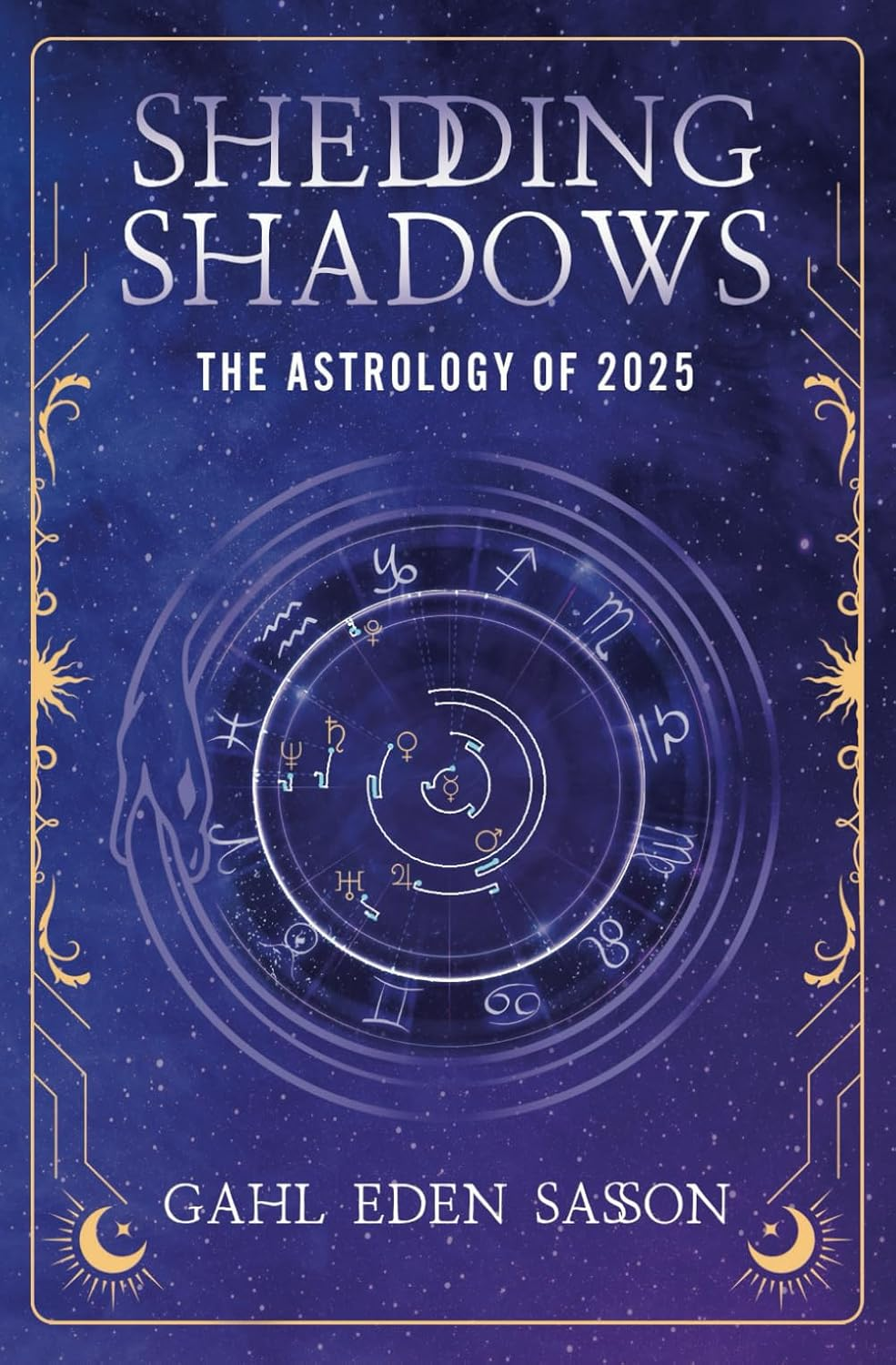 Shedding Shadows: the Astrology of 2025 - a Complete Planner Workbook and Guide to Astrological Predictions , Moon Phase and Magic Calendar , Kabbalah , Numerology , and Horoscope Insight image number 1