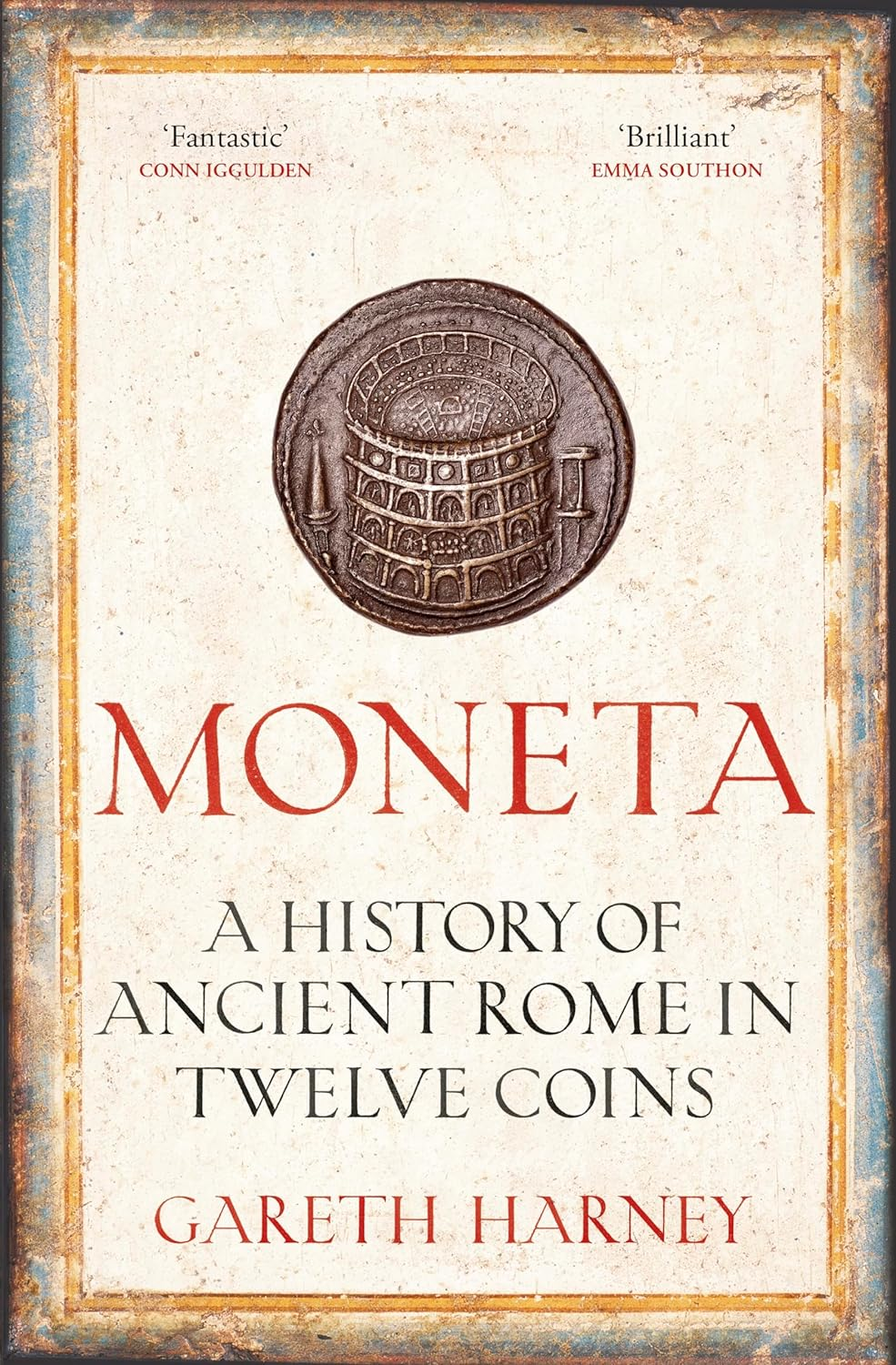Moneta: a History of Ancient Rome in Twelve Coins