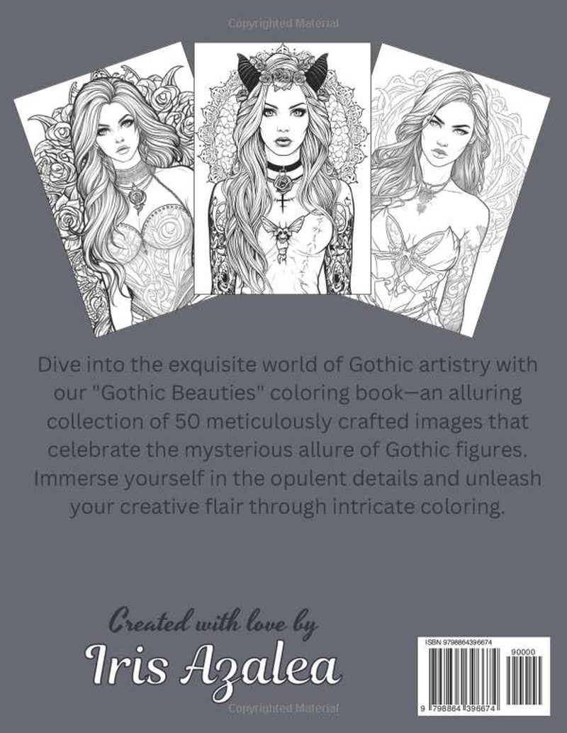 Gothic Beauties: a 50-Image Coloring Book for Adults & Teens - Explore the Elegance of Dark Fantasy with Intricate Designs: Adult Coloring Book of ... Focus and Some Escape for Relaxation