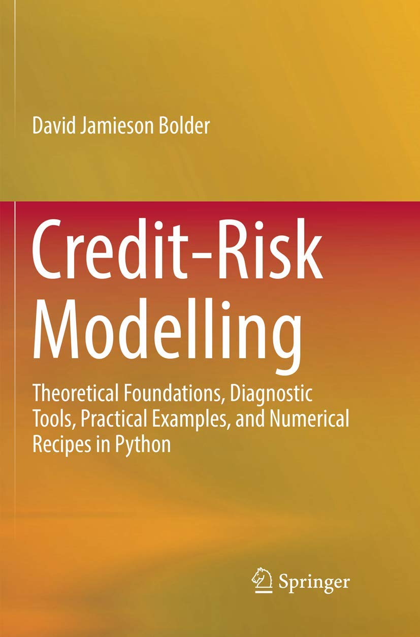 Credit-Risk Modelling: Theoretical Foundations, Diagnostic Tools, Practical Examples, and Numerical Recipes in Python image number 1
