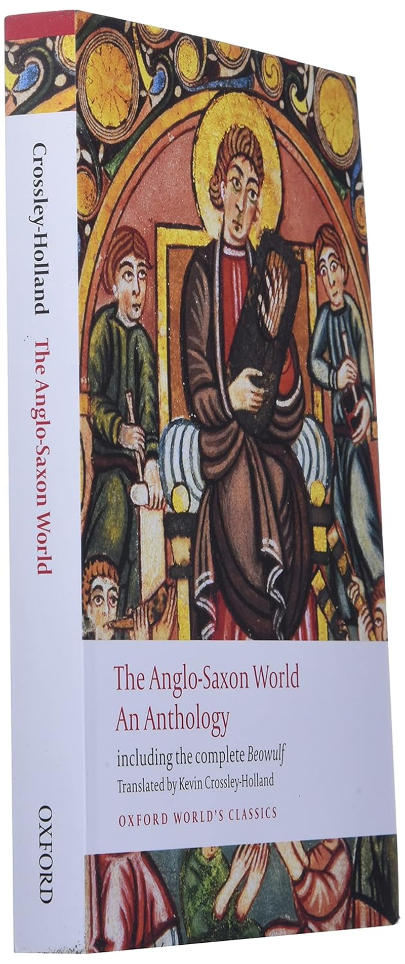 The Anglo-Saxon World: an Anthology
