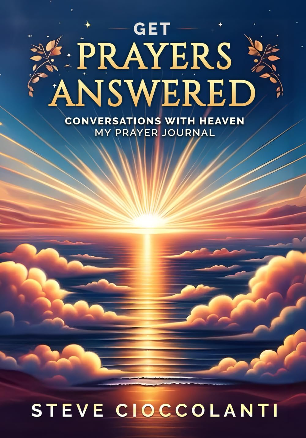 GET PRAYERS ANSWERED: My Prayer Journal of Conversations with Heaven image number 2