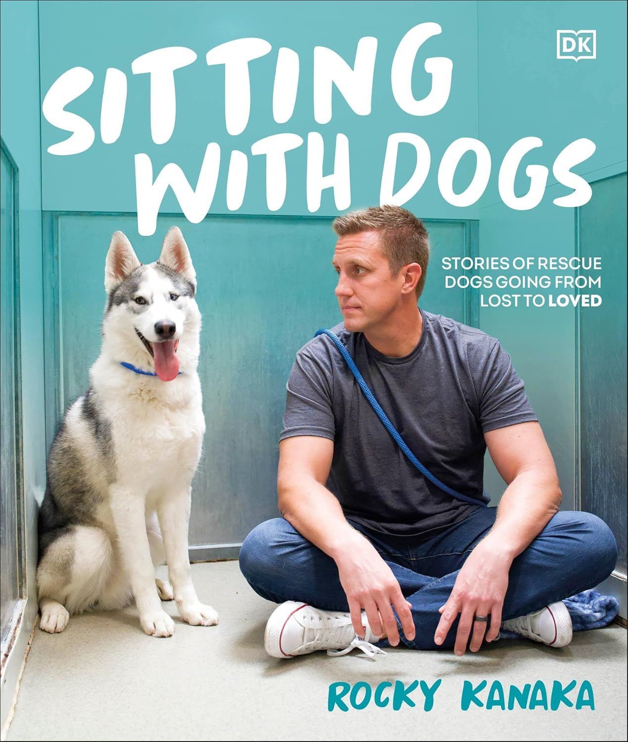 Sitting with Dogs: Stories of Rescue Dogs Going from Lost to Loved image number 1