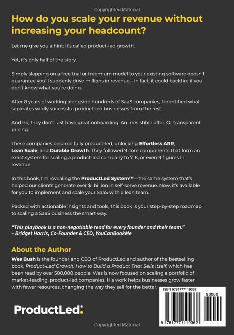 The Product-Led Playbook: How to Unlock Self-Serve Revenue and Dominate Your Market (With a Tiny Team)