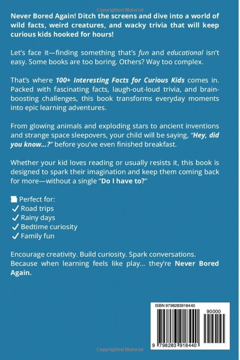 100+ Interesting Facts for Curious Kids: Explore the Universe, Discover Amazing Animals, Uncover Incredible Inventions, and Boost Your Brains with Fun Quizzes and Games. image number 1