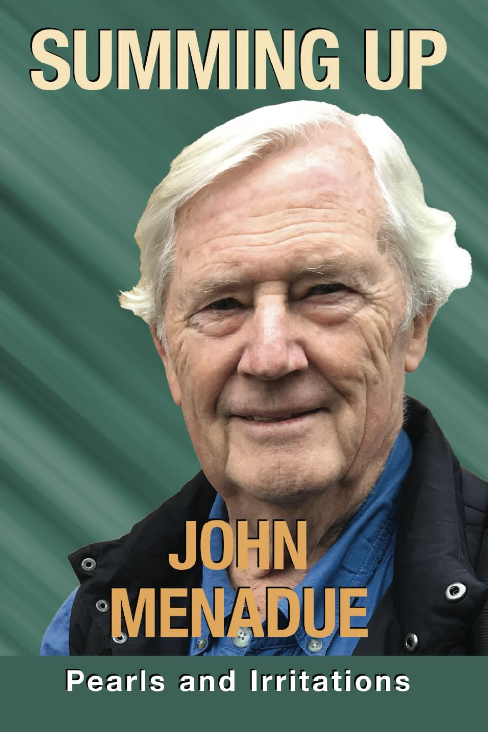 SUMMING UP: Pearls and Irritations