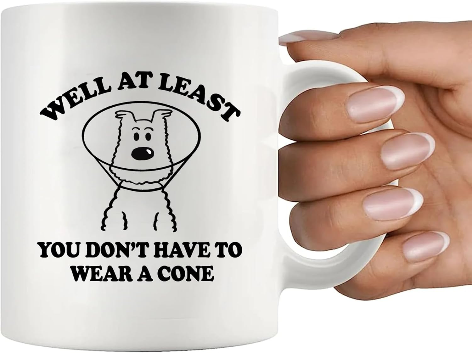 Well at Least You Don'T Have to Wear a Cone Recovery Gifts Get Well Soon Gifts Women after Surgery Ceramic Mug 11 Oz White image number 5