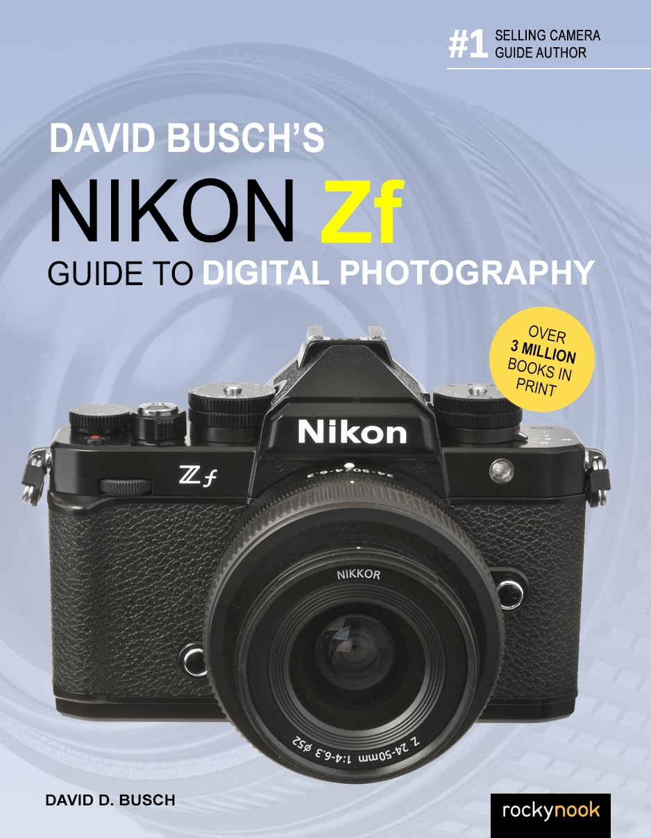 David Busch'S Nikon Zf Guide to Digital Photography