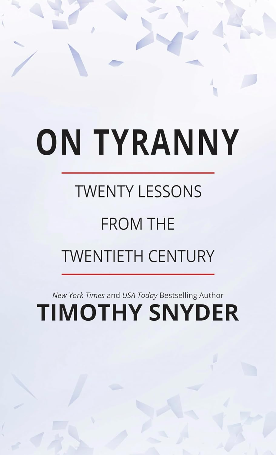 On Tyranny: Twenty Lessons from the Twentieth Century image number 2