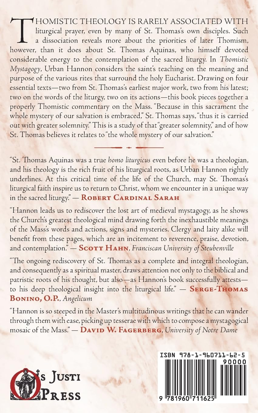 Thomistic Mystagogy: St. Thomas Aquinas'S Commentaries on the Mass: 11